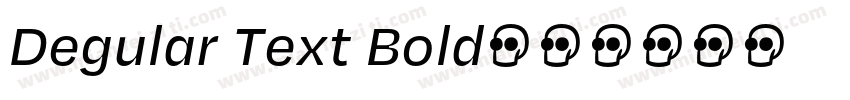 Degular Text Bold字体转换